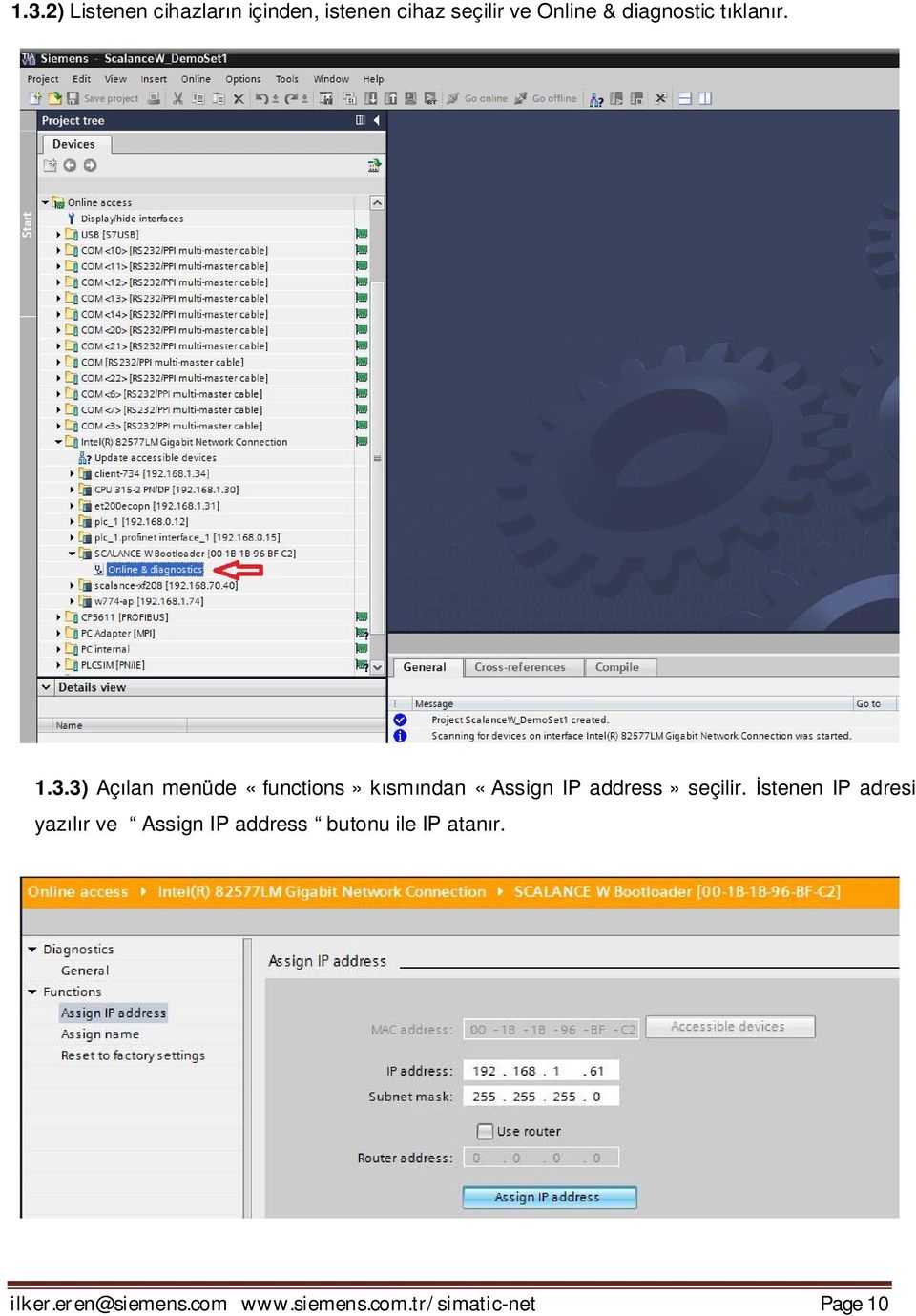 3) Açılan menüde «functions» kısmından «Assign IP address» seçilir.