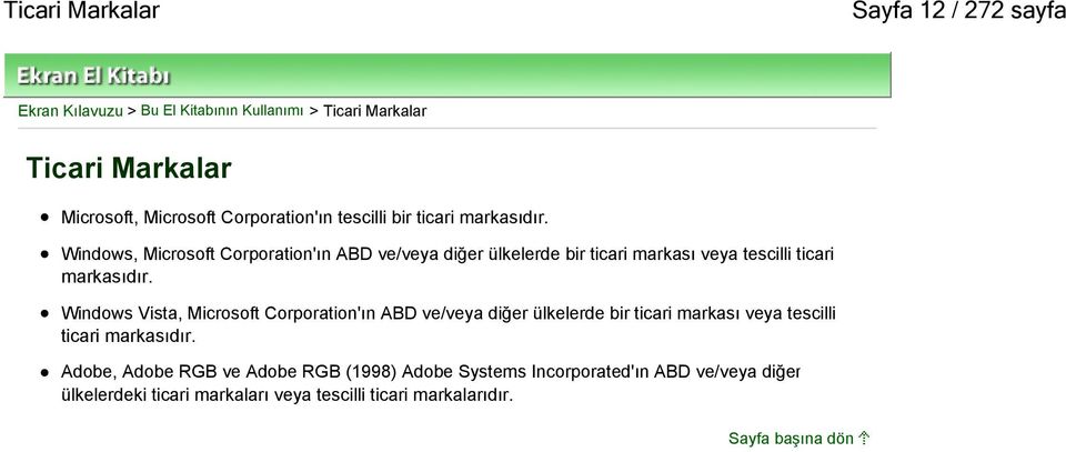 Windows, Microsoft Corporation'ın ABD ve/veya diğer ülkelerde bir ticari markası veya tescilli ticari markasıdır.