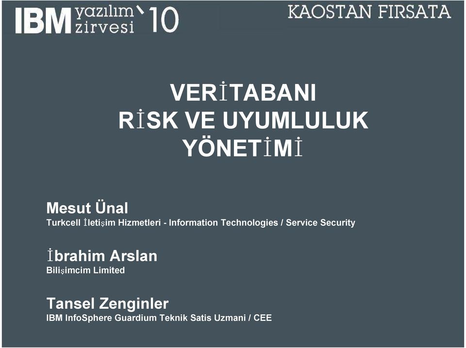 / Service Security İbrahim Arslan Bilişimcim Limited