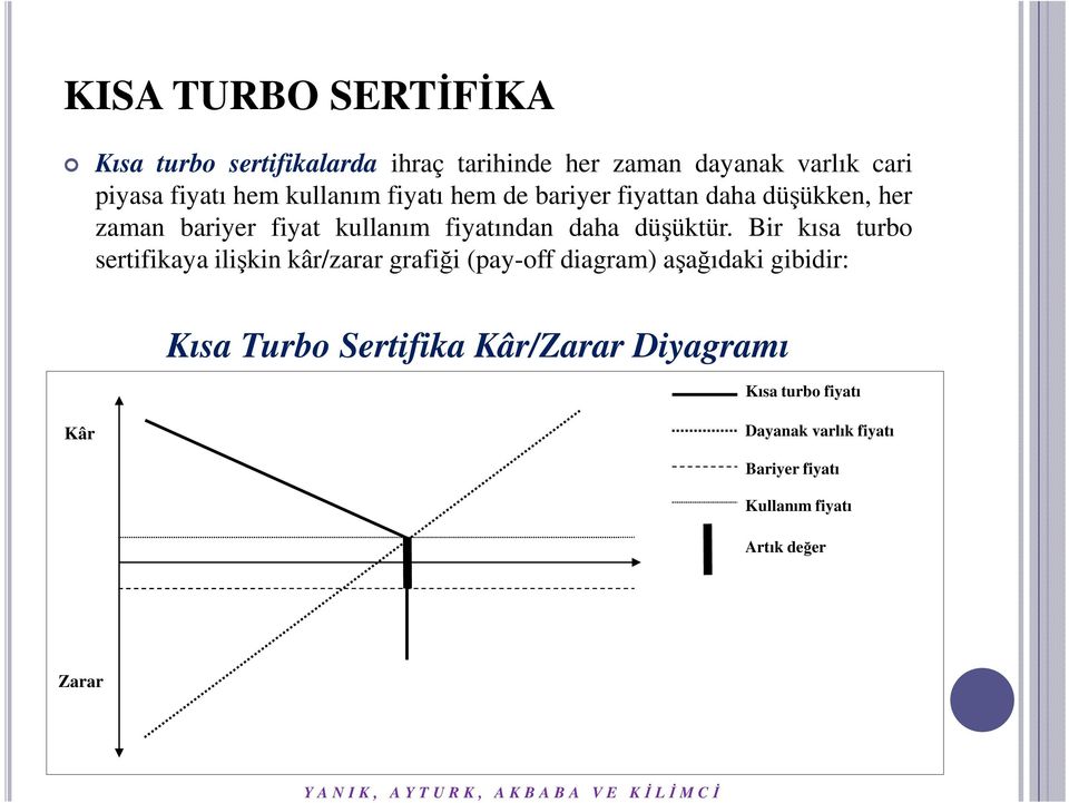 düşüktür.