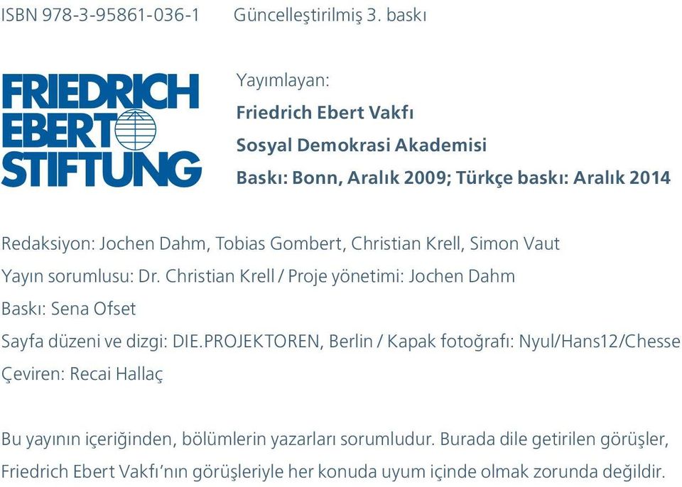 Tobias Gombert, Christian Krell, Simon Vaut Yayın sorumlusu: Dr.