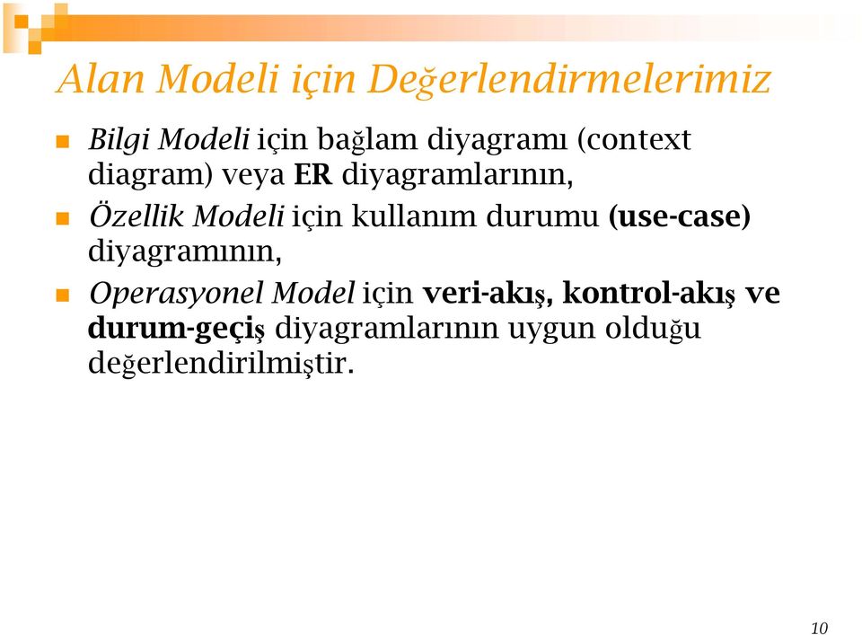 durumu (use-case) diyagramının, Operasyonel Model için veri-akış,
