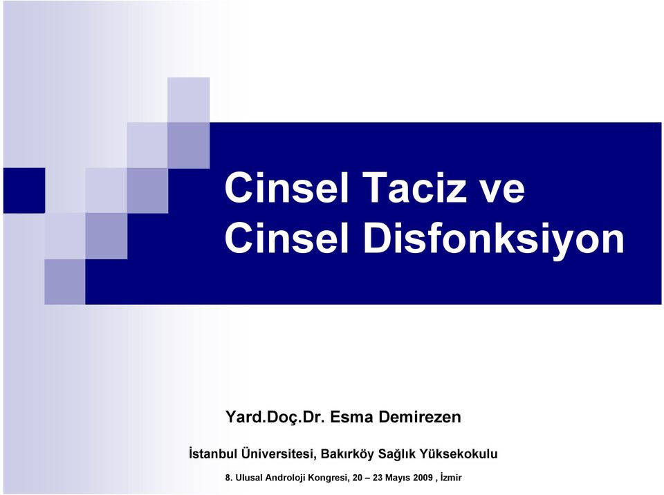Esma Demirezen İstanbul Üniversitesi,