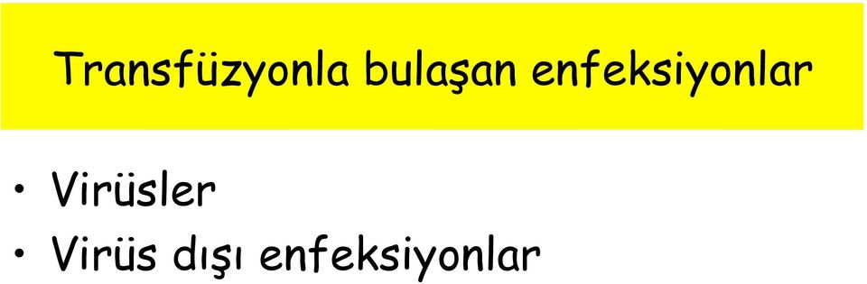 enfeksiyonlar