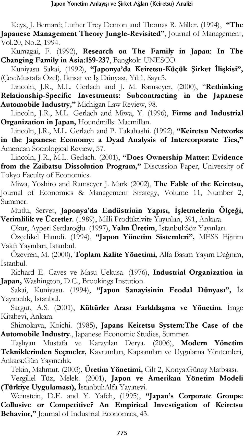 (1992), Research on The Family in Japan: In The Changing Family in Asia:159-237, Bangkok: UNESCO.