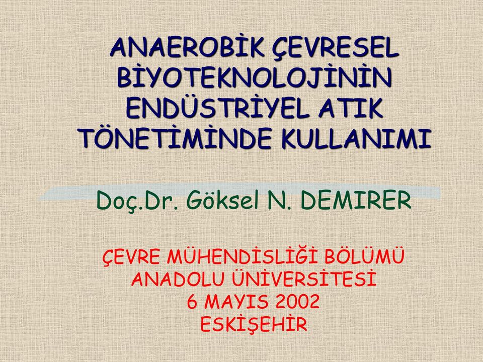 Dr. Göksel N.