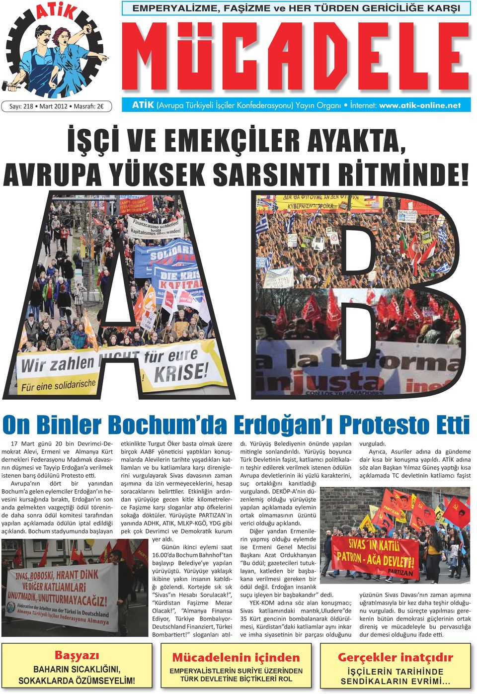 barış ödülünü Protesto etti.