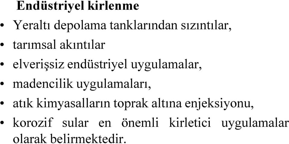 madencilik uygulamaları, atık kimyasalların toprak altına