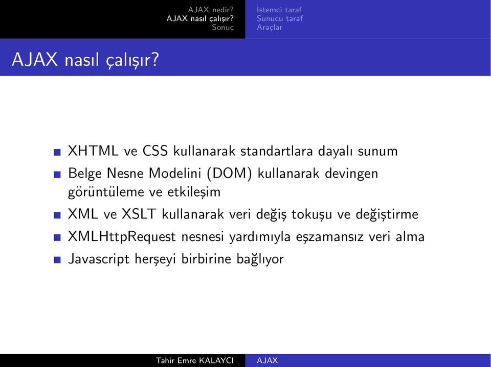 Modelini (DOM) kullanarak devingen görüntüleme ve etkileşim XML ve