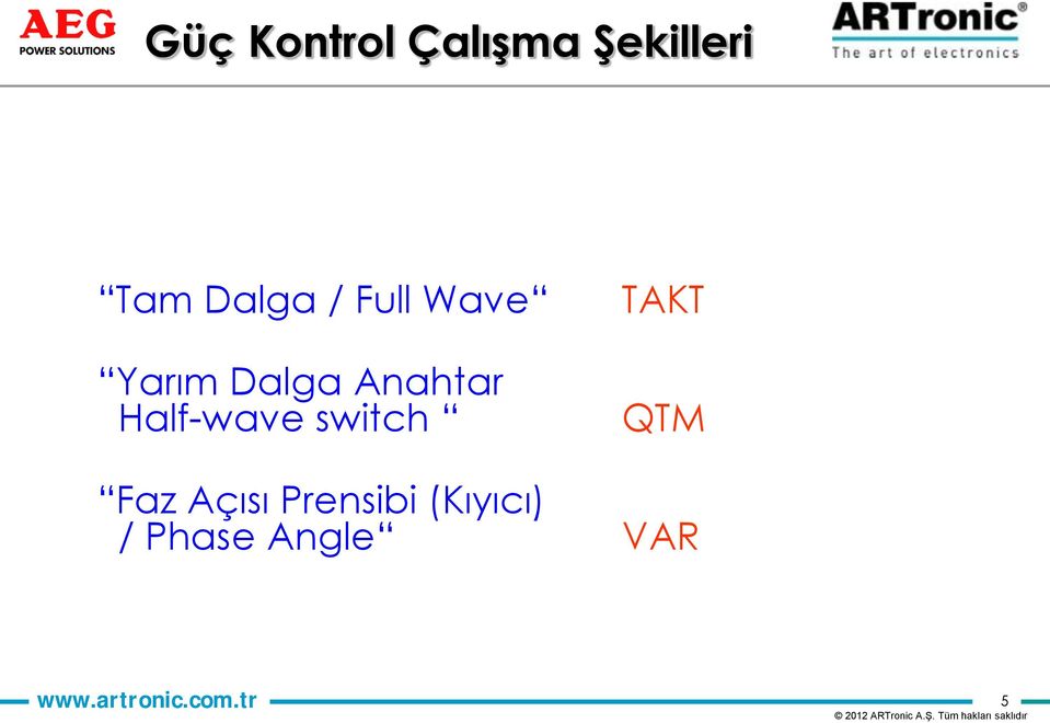 switch TAKT QTM Faz Açısı Prensibi