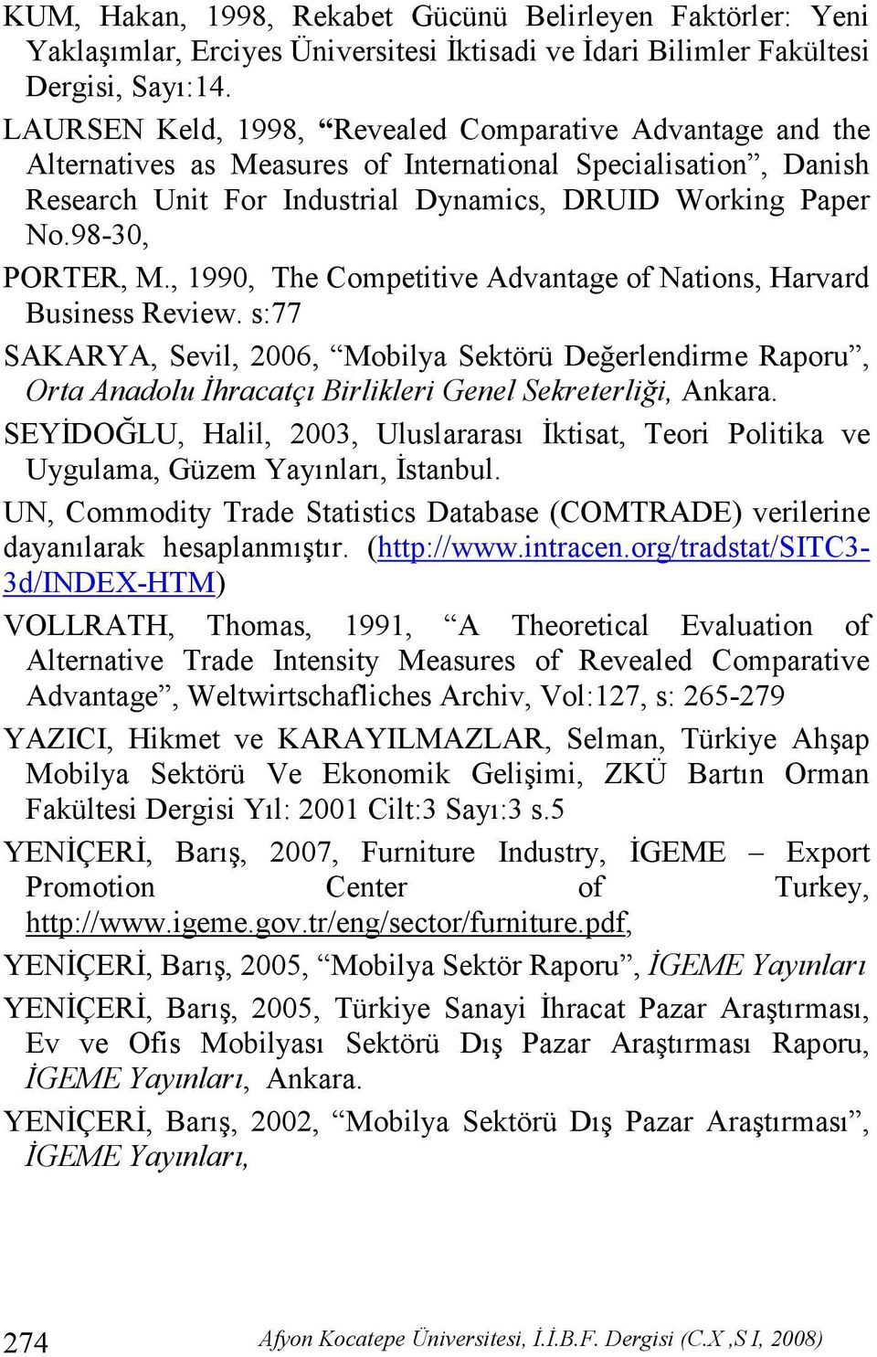 98-30, PORTER, M., 1990, The Competitive Advantage of Nations, Harvard Business Review.