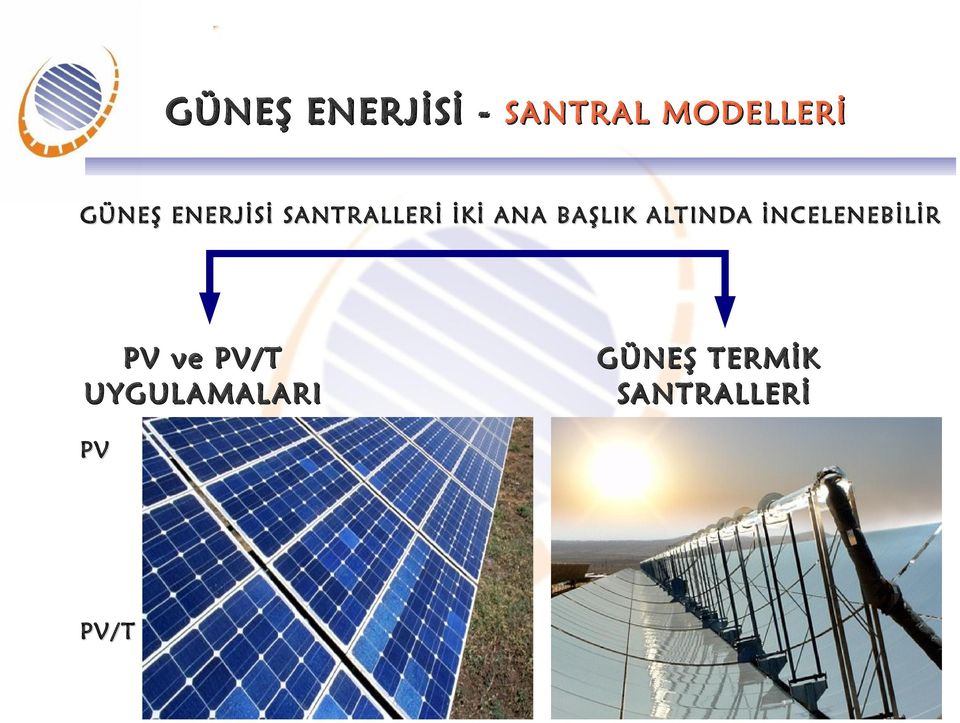 BAŞLIK ALTINDA İNCELENEBİLİR PV ve