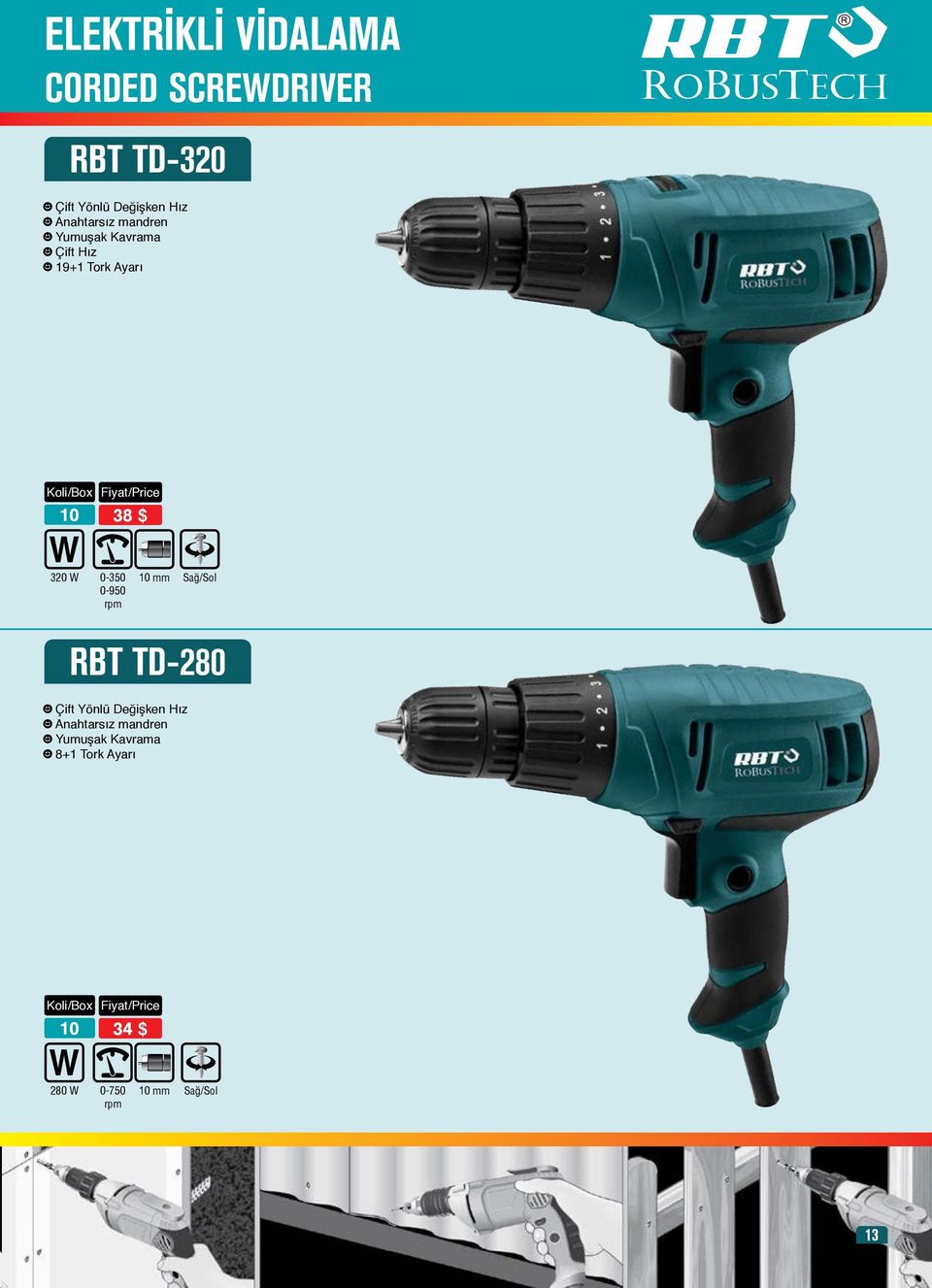 0-350 0-950 38 $ 10 mm Sağ/Sol RBT TD-280 Çift Yönlü Değişken