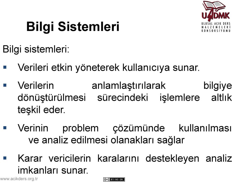 altlık teşkil eder.