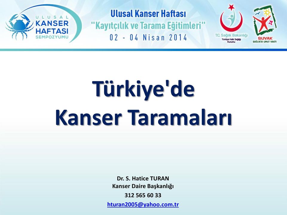 Hatice TURAN Kanser Daire