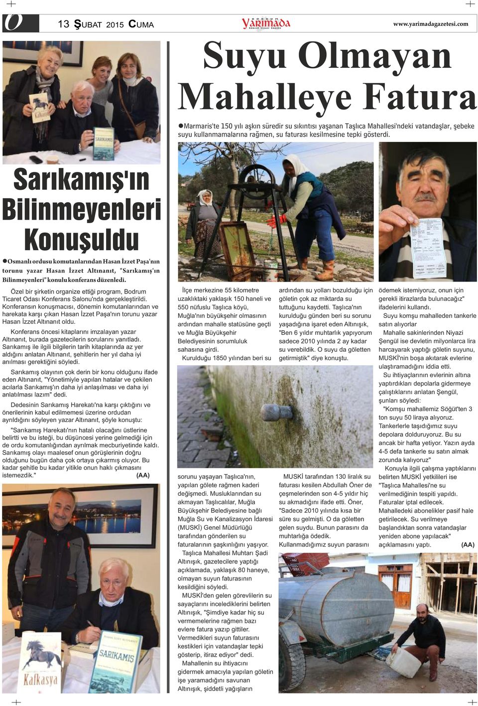 Sarıkamış'ın Bilinmeyenleri Konuşuldu losmanlı ordusu komutanlarından Hasan İzzet Paşa'nın torunu yazar Hasan İzzet Altınanıt, "Sarıkamış'ın Bilinmeyenleri" konulu konferans düzenledi.