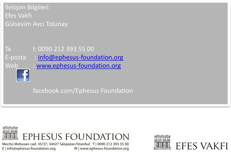 info@ephesus-foundation.org Web : www.