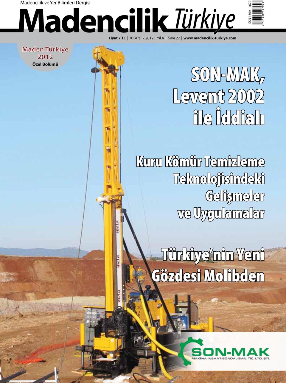 com Maden Türkiye 2012 Özel Bölümü SON-MAK, Levent 2002 ile İddialı