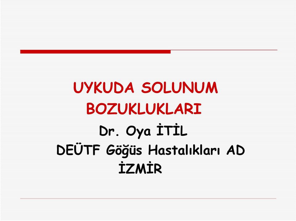 Oya İTİL DEÜTF