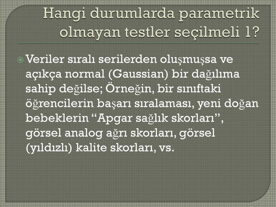 başarı sıralaması, yeni doğan bebeklerin pgar sağlık skorları,