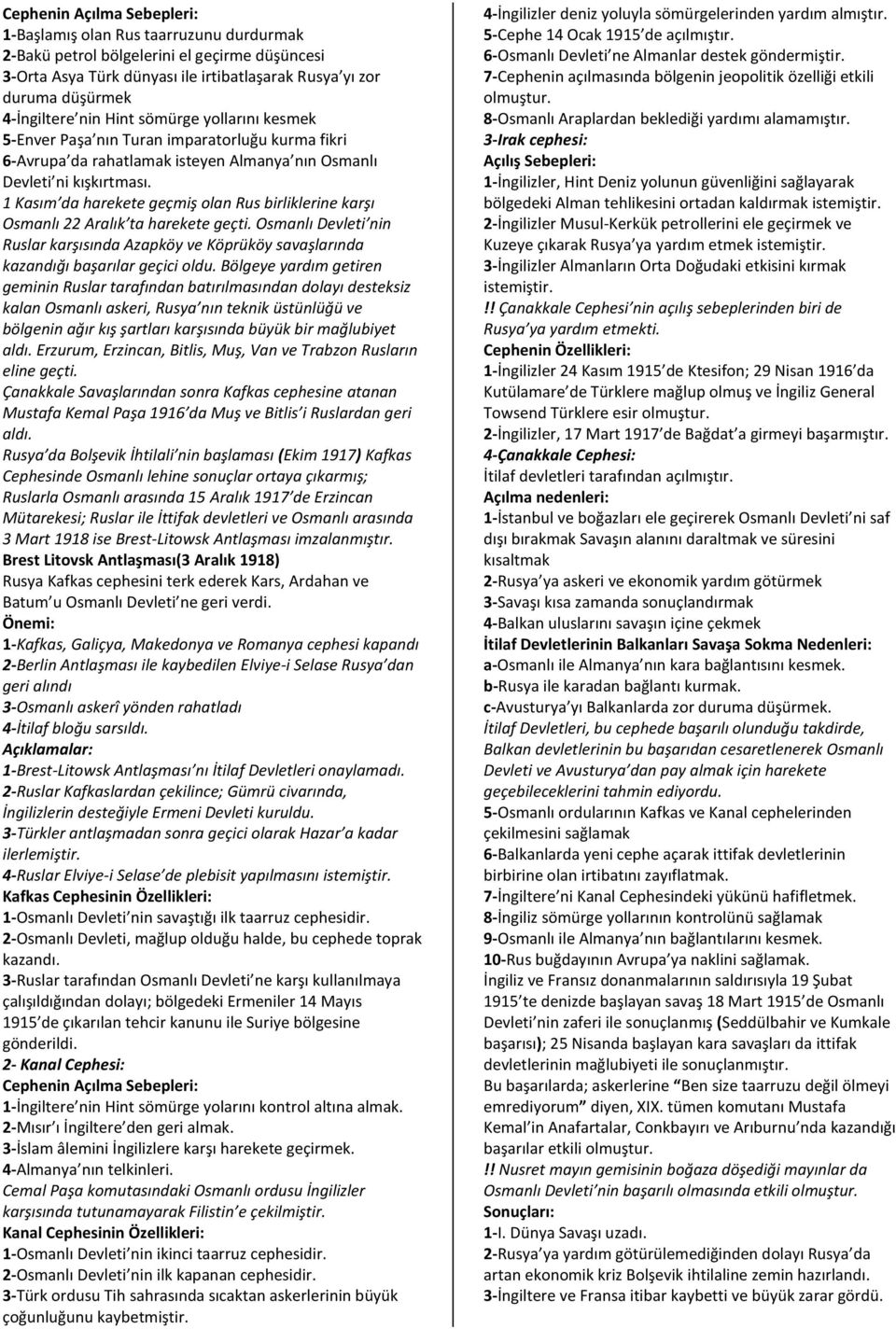 1 Kasım da harekete geçmiş olan Rus birliklerine karşı Osmanlı 22 Aralık ta harekete geçti. Osmanlı Devleti nin Ruslar karşısında Azapköy ve Köprüköy savaşlarında kazandığı başarılar geçici oldu.