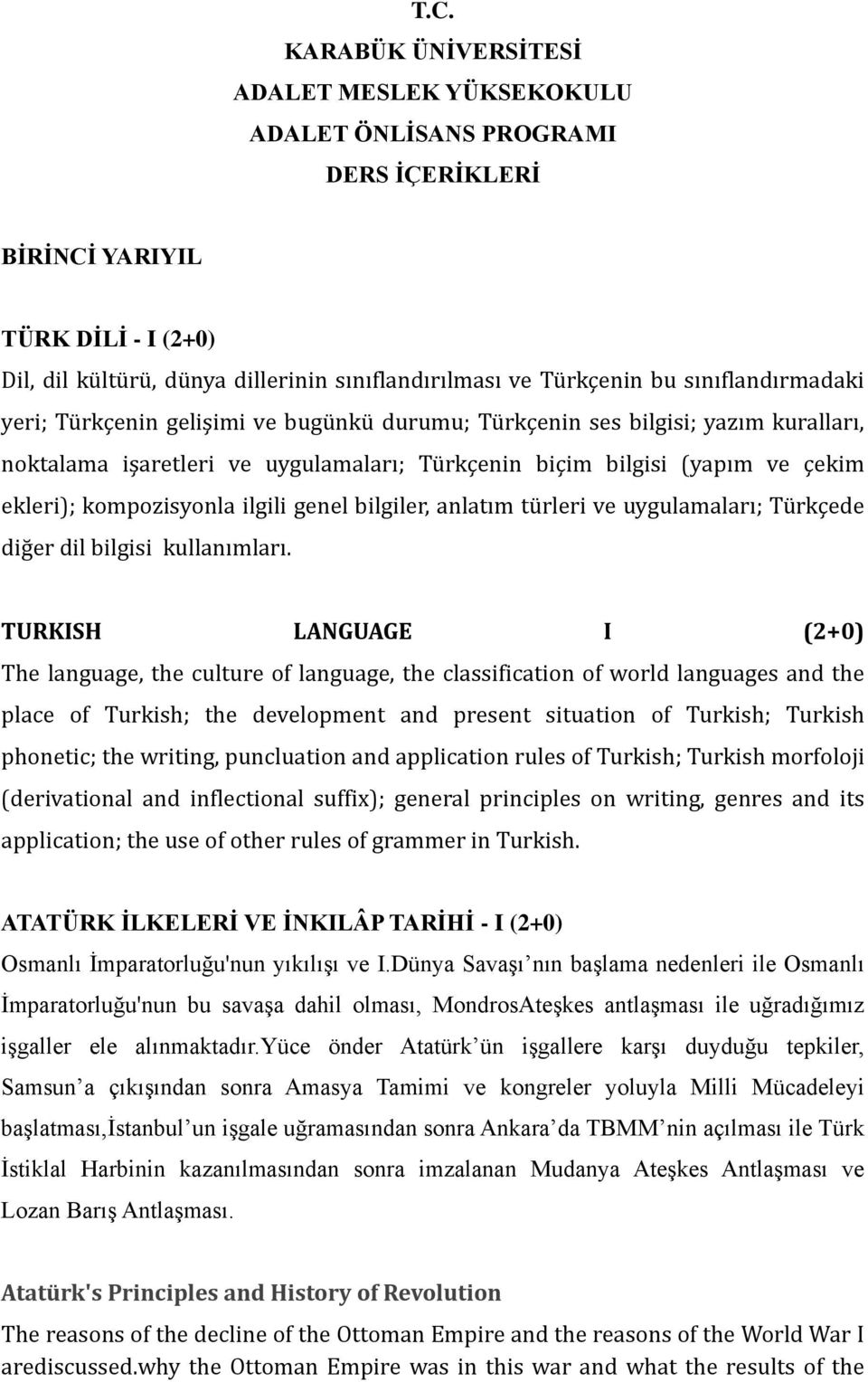 kompozisyonla ilgili genel bilgiler, anlatım türleri ve uygulamaları; Türkçede diğer dil bilgisi kullanımları.