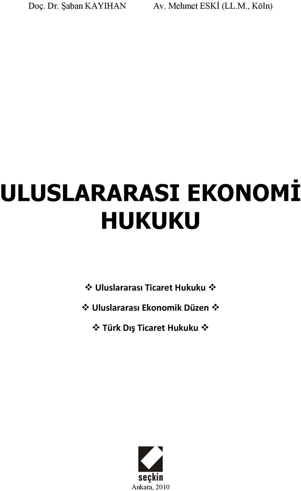 Uluslararası Ticaret Hukuku Uluslararası