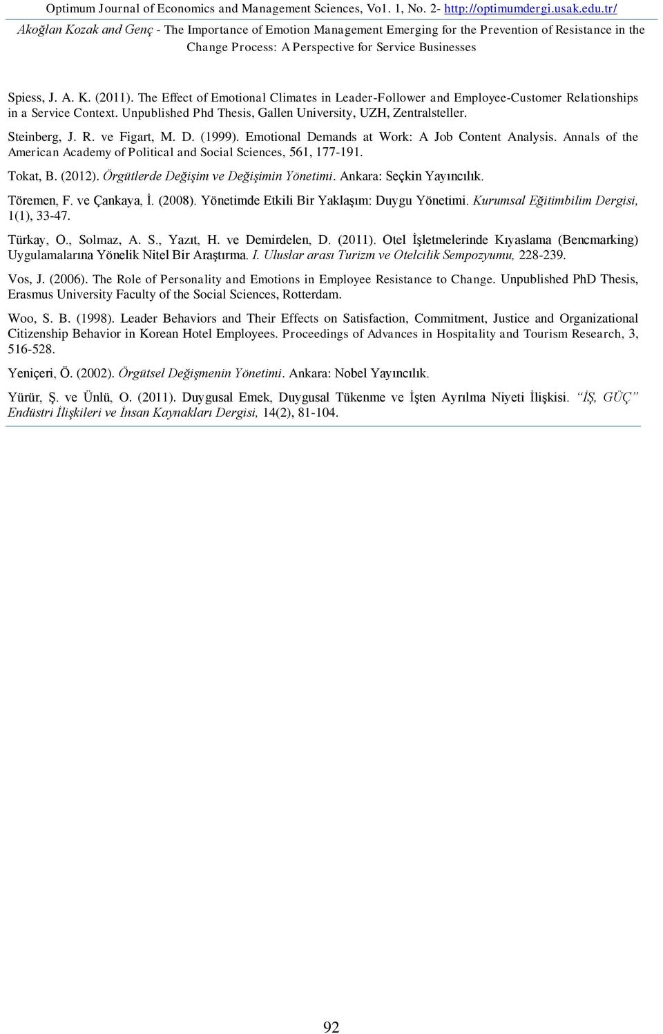 The Effect of Emotional Climates in Leader-Follower and Employee-Customer Relationships in a Service Context. Unpublished Phd Thesis, Gallen University, UZH, Zentralsteller. Steinberg, J. R. ve Figart, M.