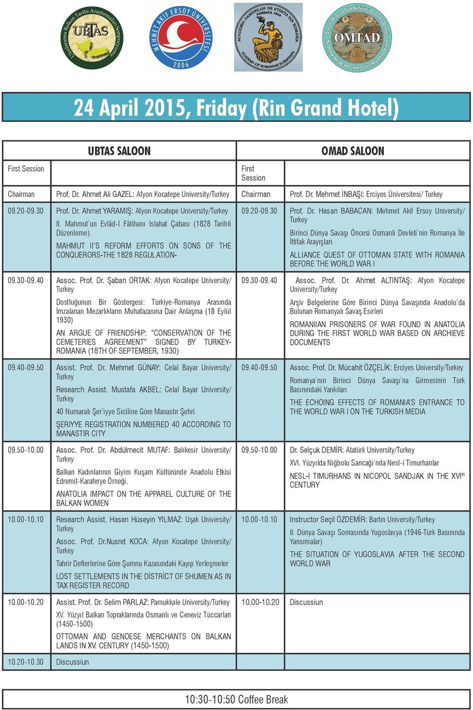 Mahmut un Evlâd-I Fâtihanı Islahat Çabası (1828 Tarihli Düzenleme). MAHMUT II S REFORM EFFORTS ON SONS OF THE CONQUERORS-THE 1828 REGULATION- 09.20-09.30 Prof. Dr.