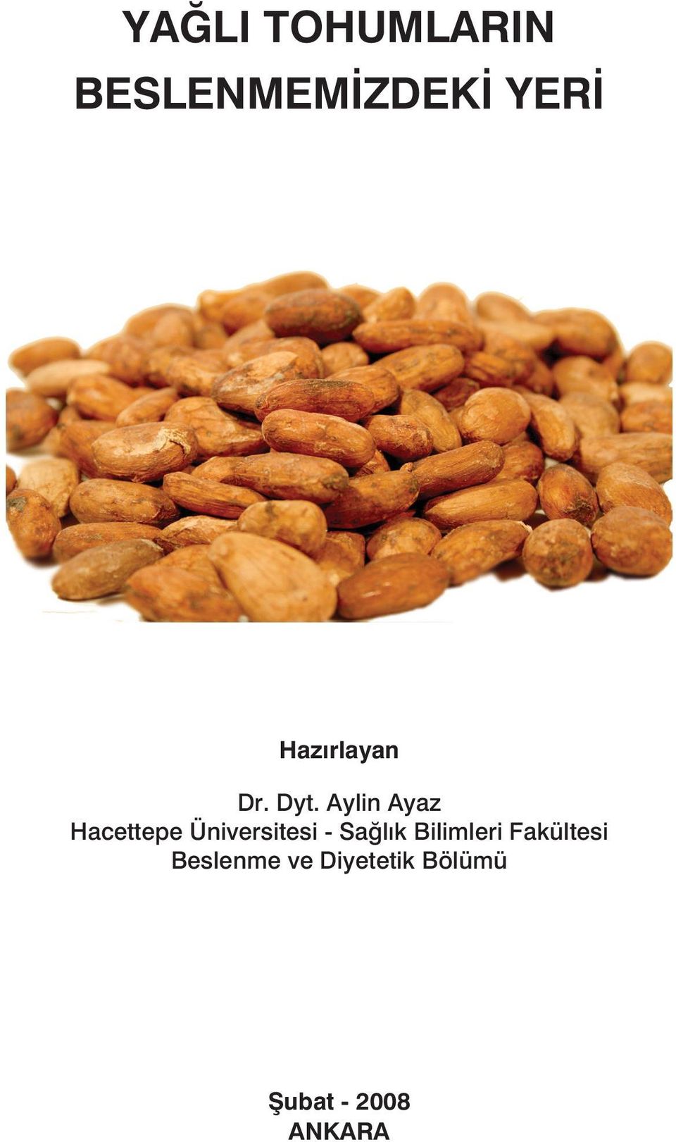 Aylin Ayaz Hacettepe Üniversitesi - Sağlık