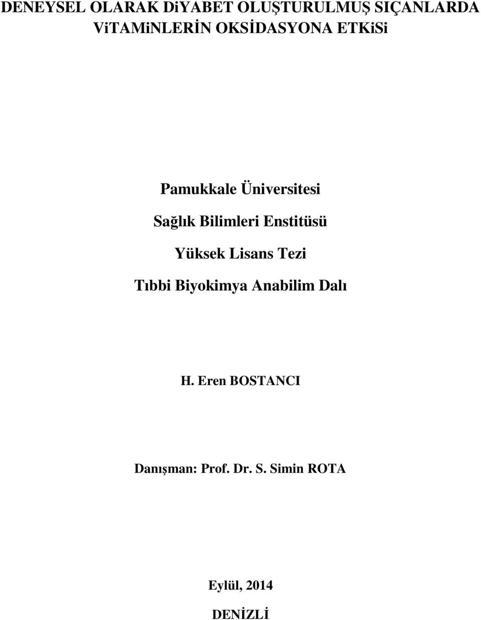 Enstitüsü Yüksek Lisans Tezi Tıbbi Biyokimya Anabilim Dalı H.