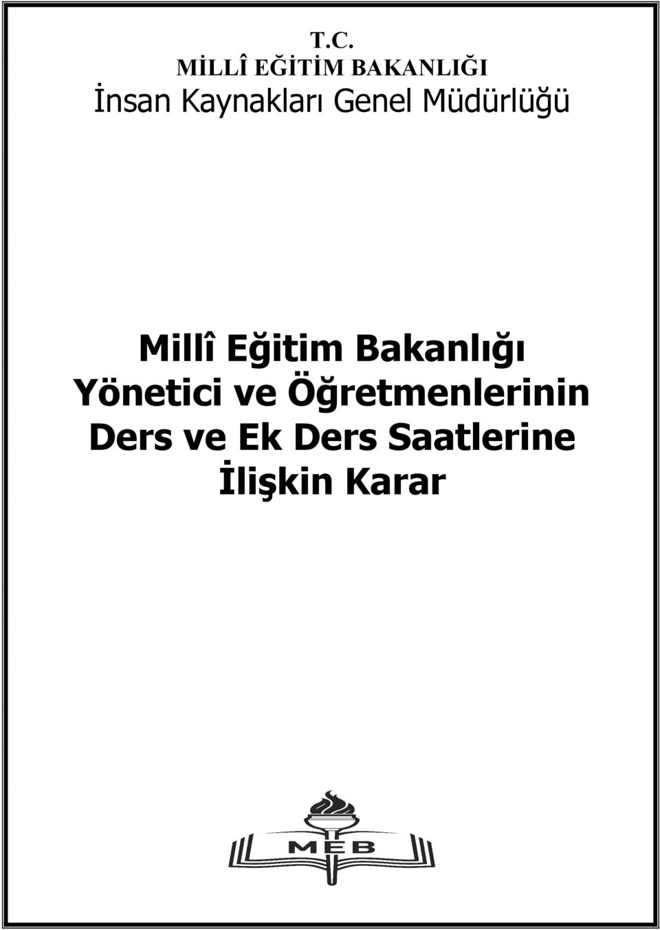 Eğitim Bakanlığı Yönetici ve