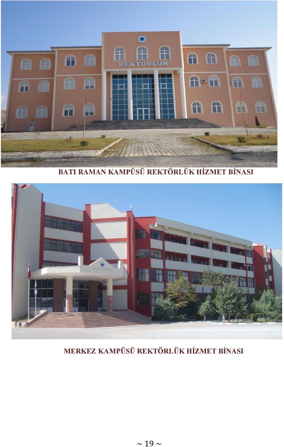 BİNASI MERKEZ KAMPÜSÜ