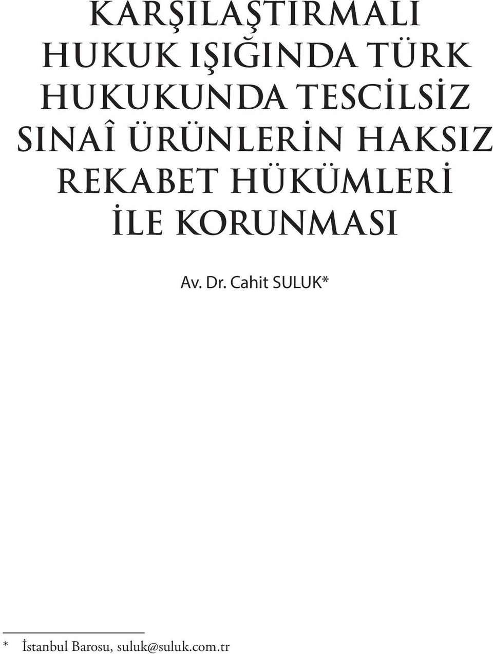 REK ABET HÜKÜMLERİ İLE KORUNMASI Av. Dr.