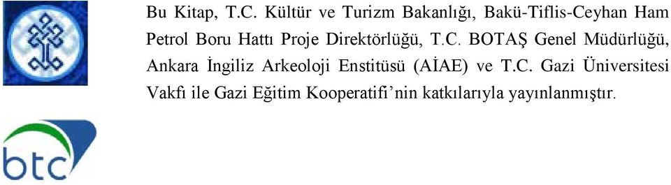 Hattı Proje Direktörlüğü, T.C.