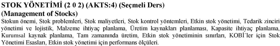 planlama, Üretim kaynakları planlaması, Kapasite ihtiyaç planlama, Kurumsal kaynak planlama, Tam zamanında