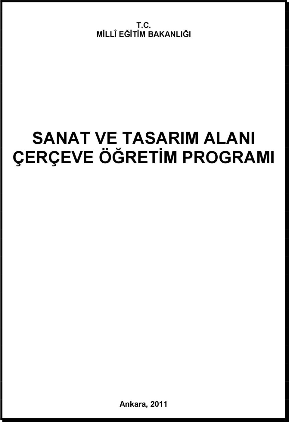 TASARIM ALANI ÇERÇEVE