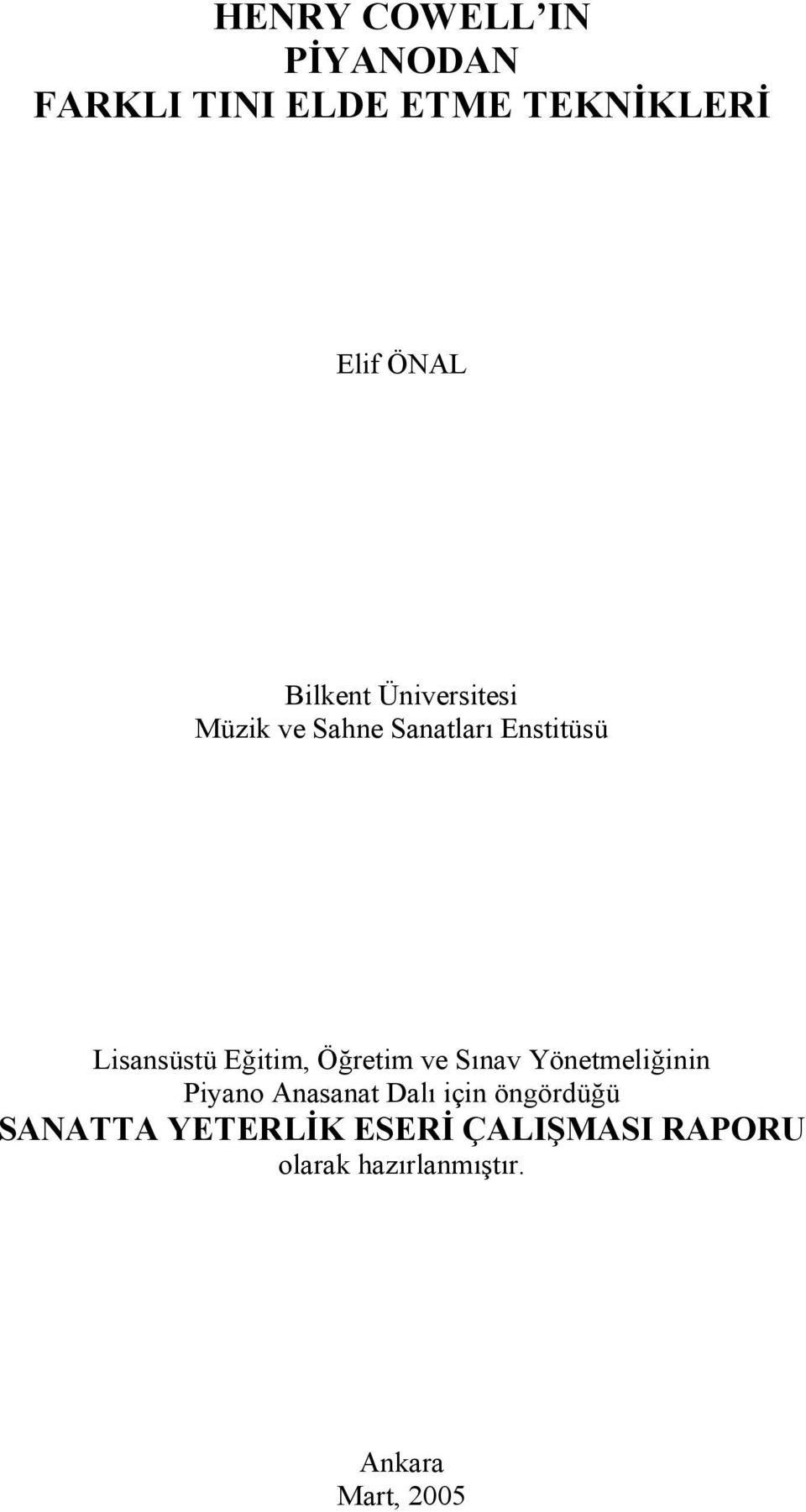 Eğitim, Öğretim ve Sınav Yönetmeliğinin Piyano Anasanat Dalı için