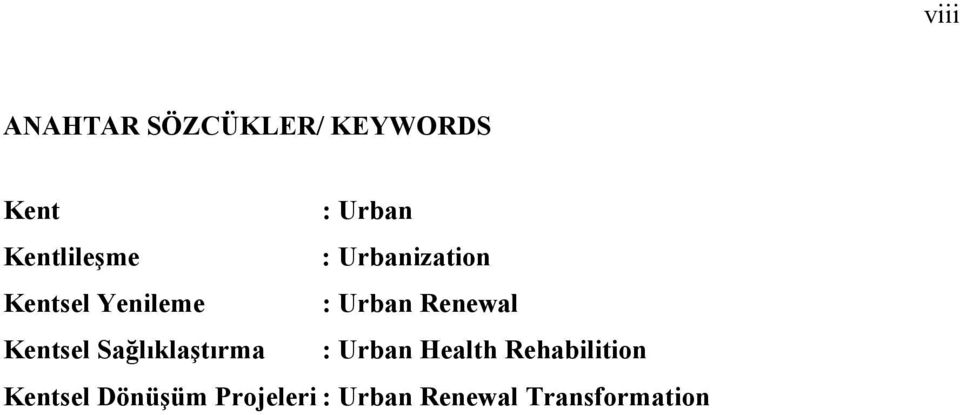 Renewal Kentsel Sağlıklaştırma : Urban Health