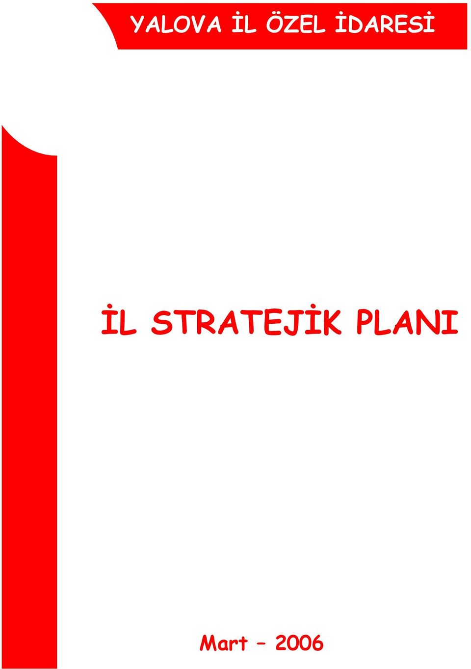 İL STRATEJİK