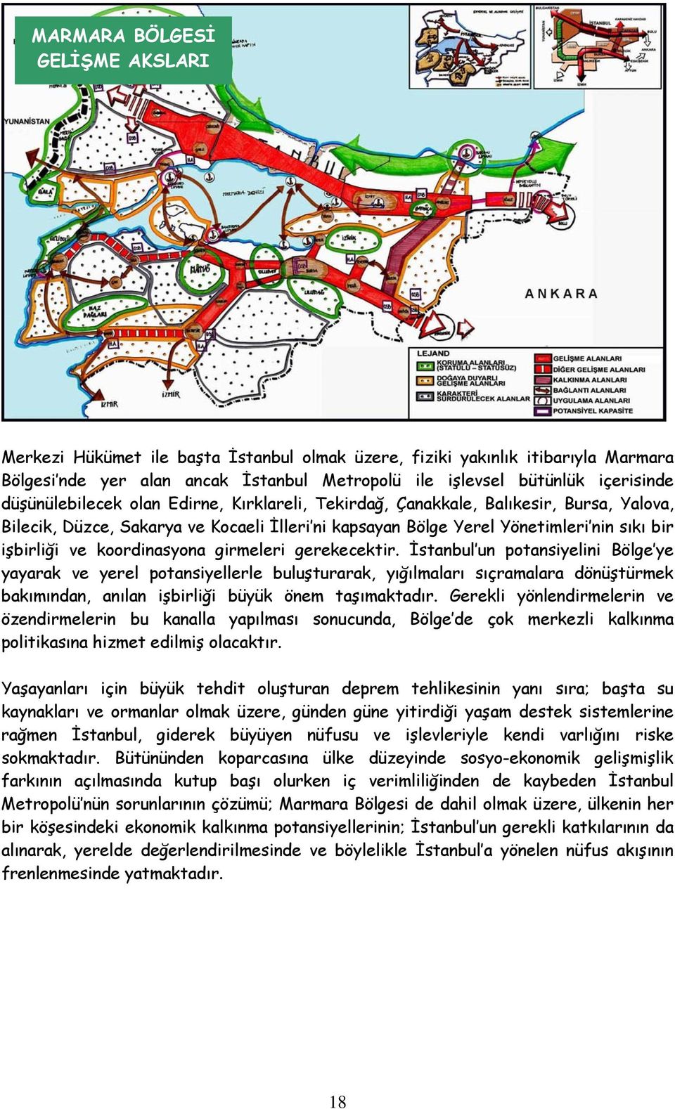 koordinasyona girmeleri gerekecektir.