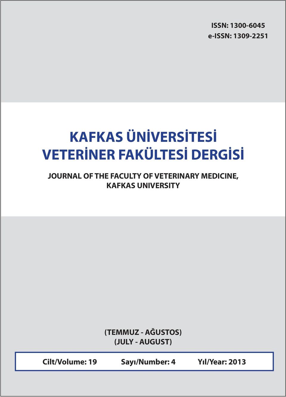 VETERINARY MEDICINE, KAFKAS UNIVERSITY (TEMMUZ -