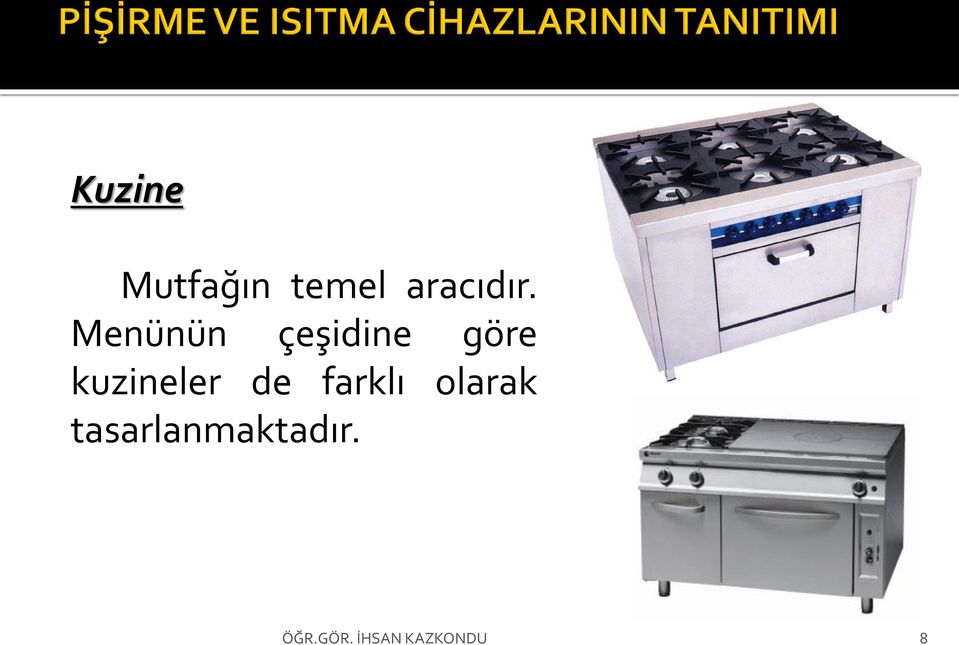 Menünün çeşidine göre