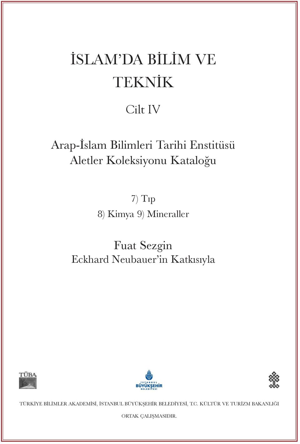 Eckhard Neubauer in Katkısıyla TÜRKİYE BİLİMLER AKADEMİSİ, İSTANBUL