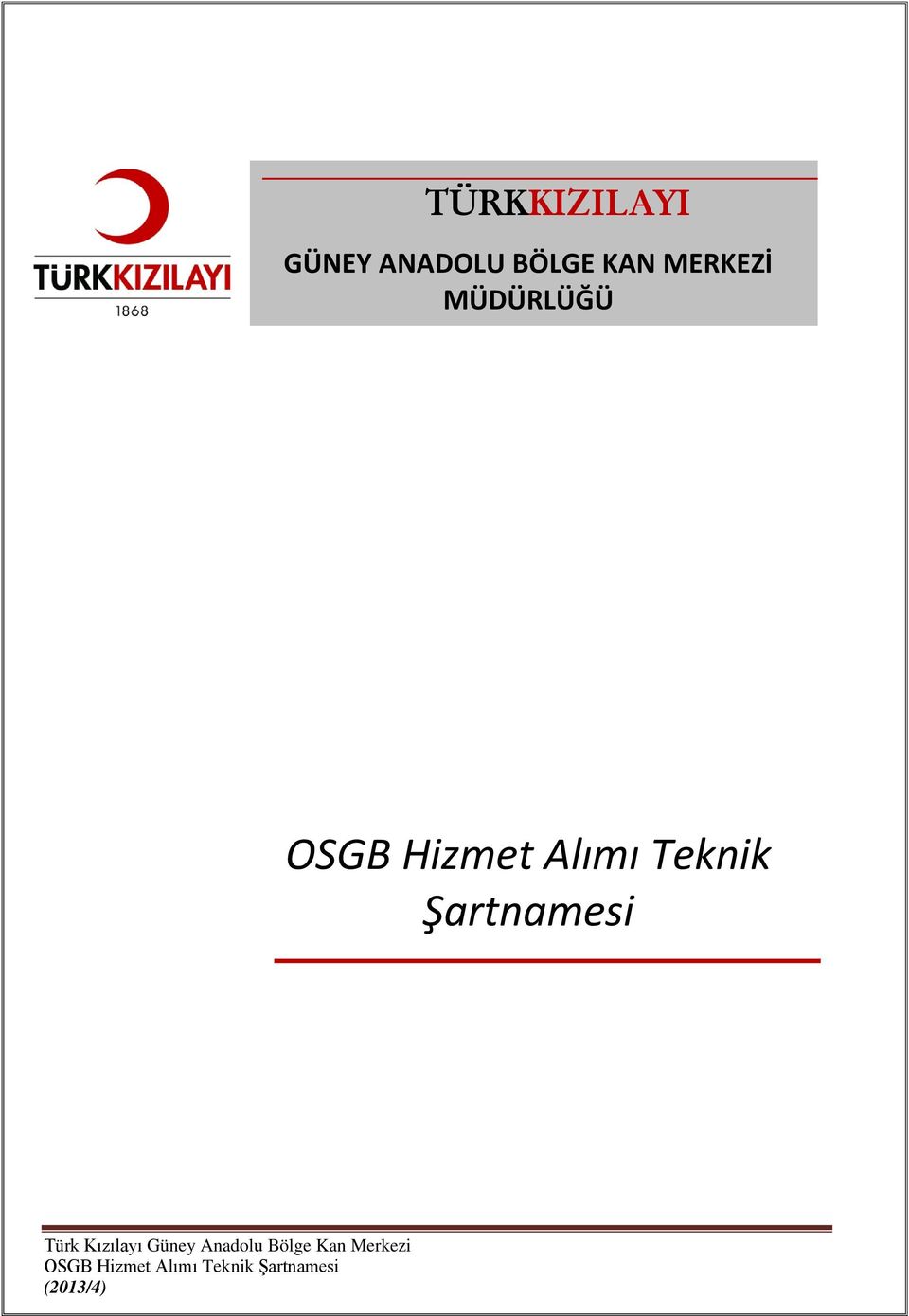 MERKEZİ MÜDÜRLÜĞÜ OSGB