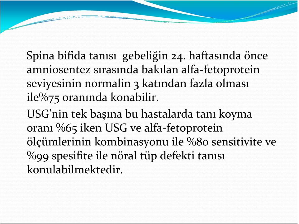 katından fazla olması ile%75 oranında konabilir.