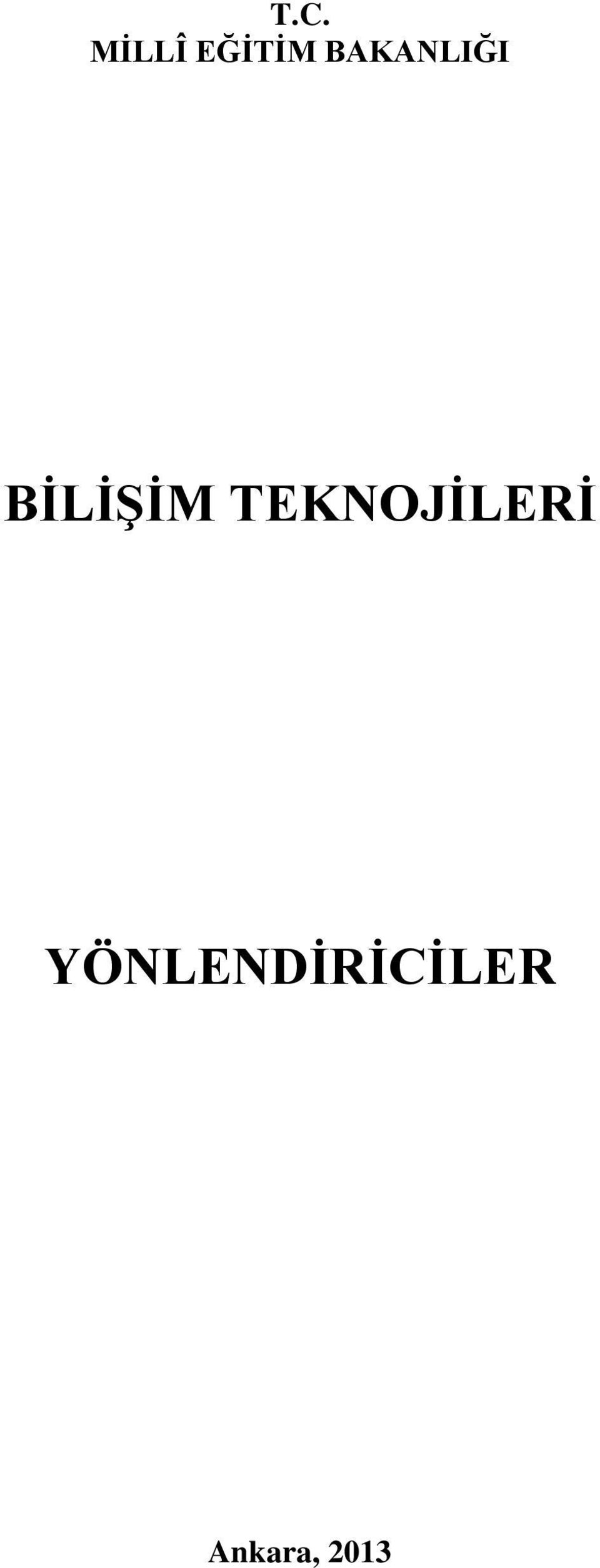 TEKNOJİLERİ