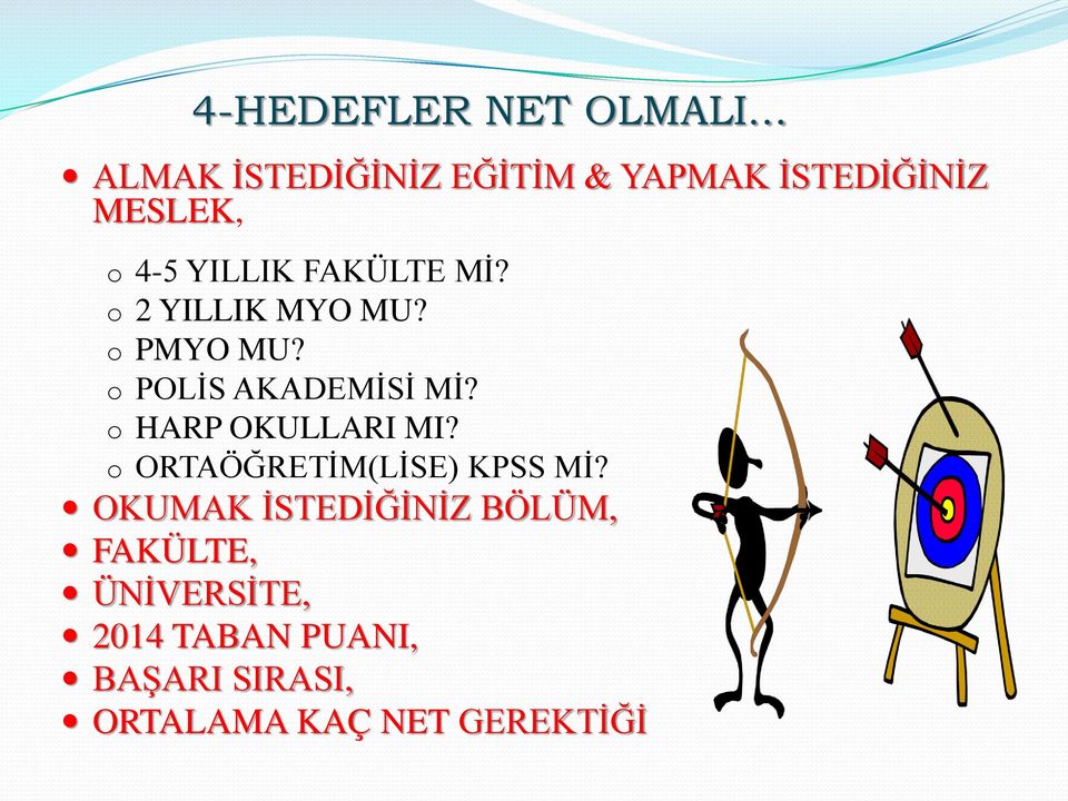 o HARP OKULLARI MI? o ORTAÖĞRETİM(LİSE) KPSS Mİ?