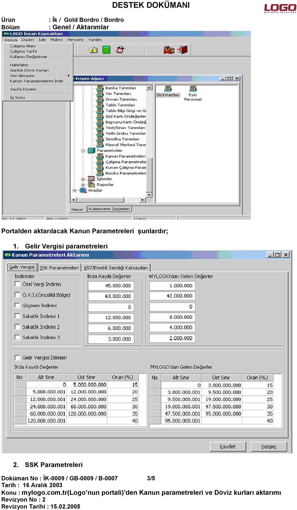 Gelir Vergisi parametreleri 2.