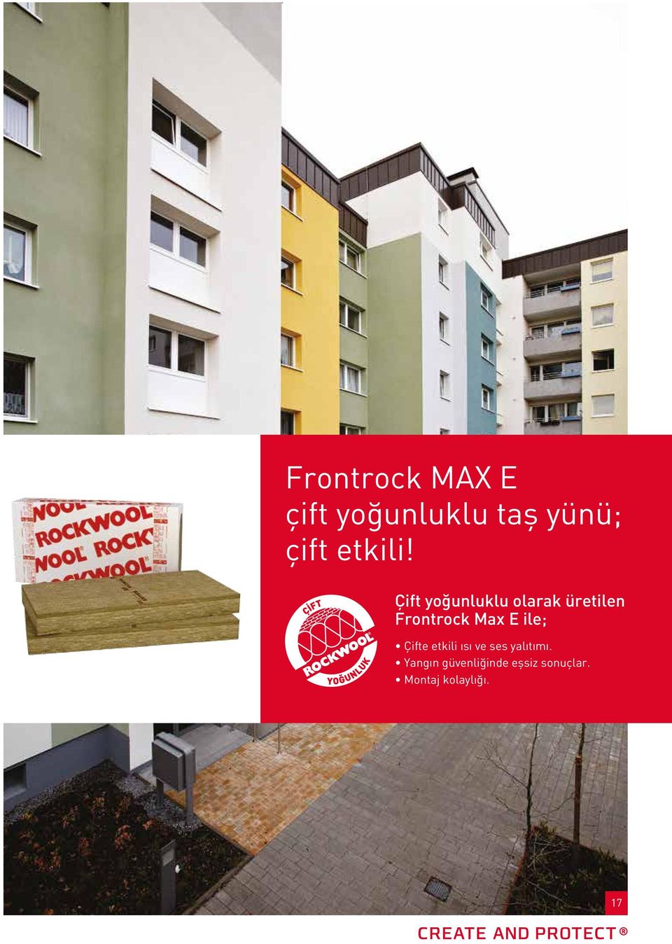 Çift yoğunluklu olarak üretilen Frontrock Max E